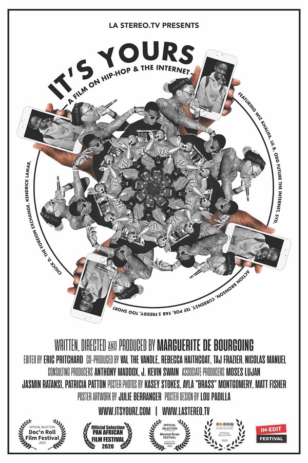 It's Yours: A Film On Hip-Hop And The Internet