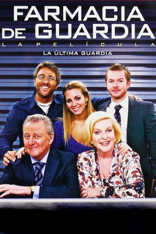 Farmacia De Guardia: La última Guardia