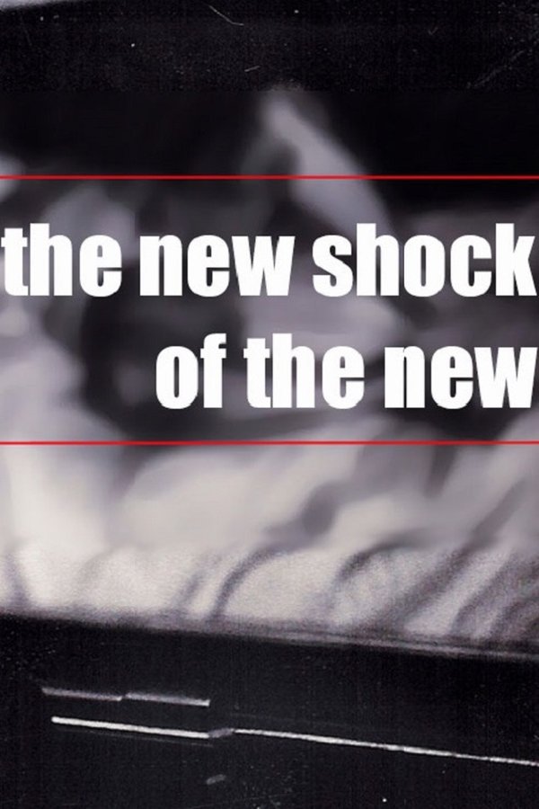 The NEW Shock Of The New