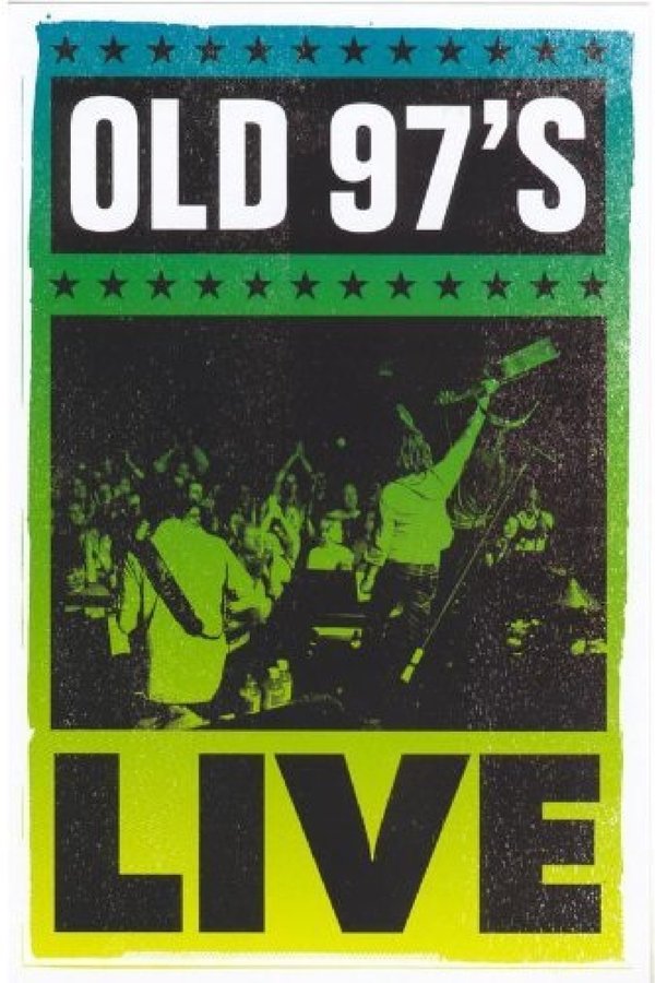 Old 97's: Live
