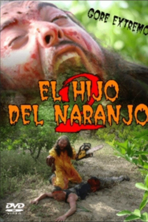 El Hijo Del Naranjo 2