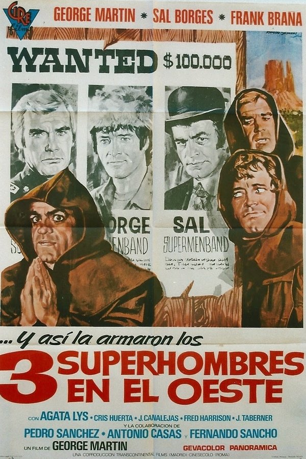 ...e Così Divennero I Tre Supermen Del West