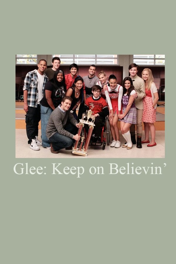 Glee: Keep On Believin'