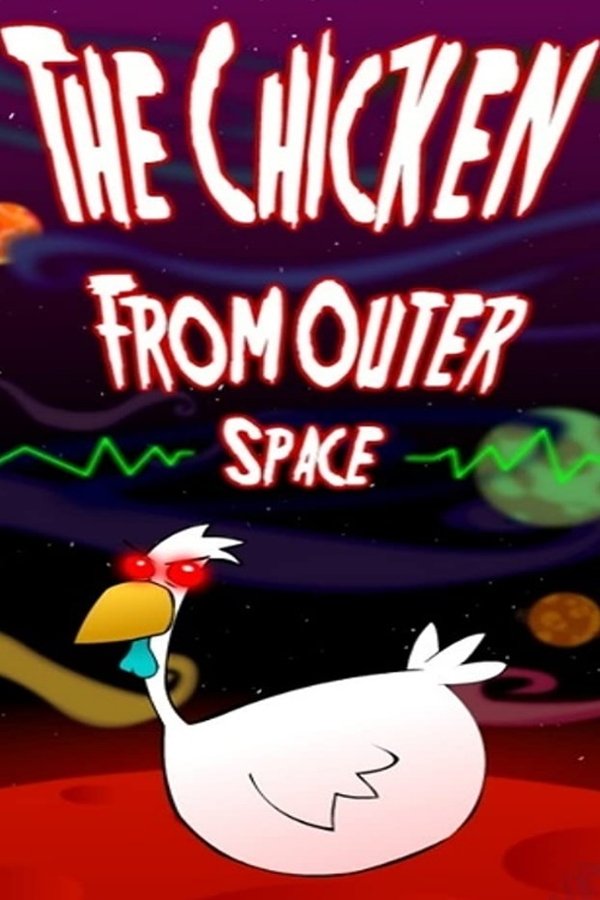 The Chicken From Outer Space