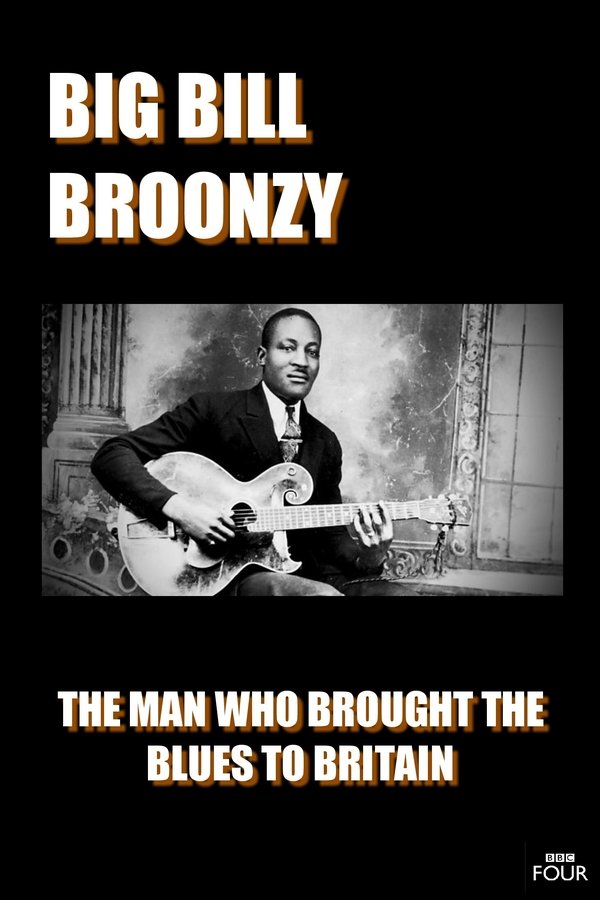 Big Bill Broonzy: The Man Who Brought The Blues To Britain