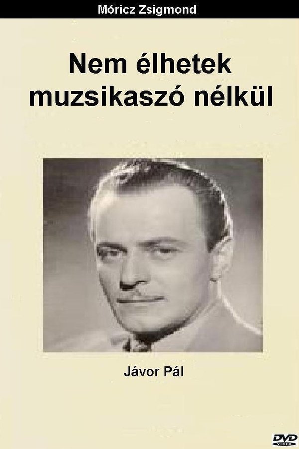Nem élhetek Muzsikaszó Nélkül 1935