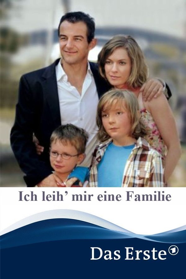 Ich Leih’ Mir Eine Familie