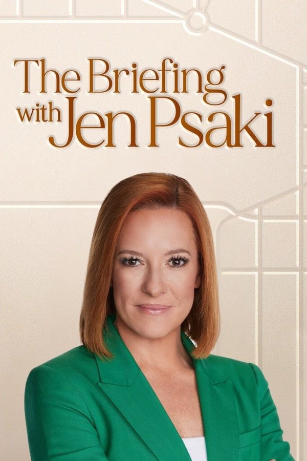 The Briefing With Jen Psaki