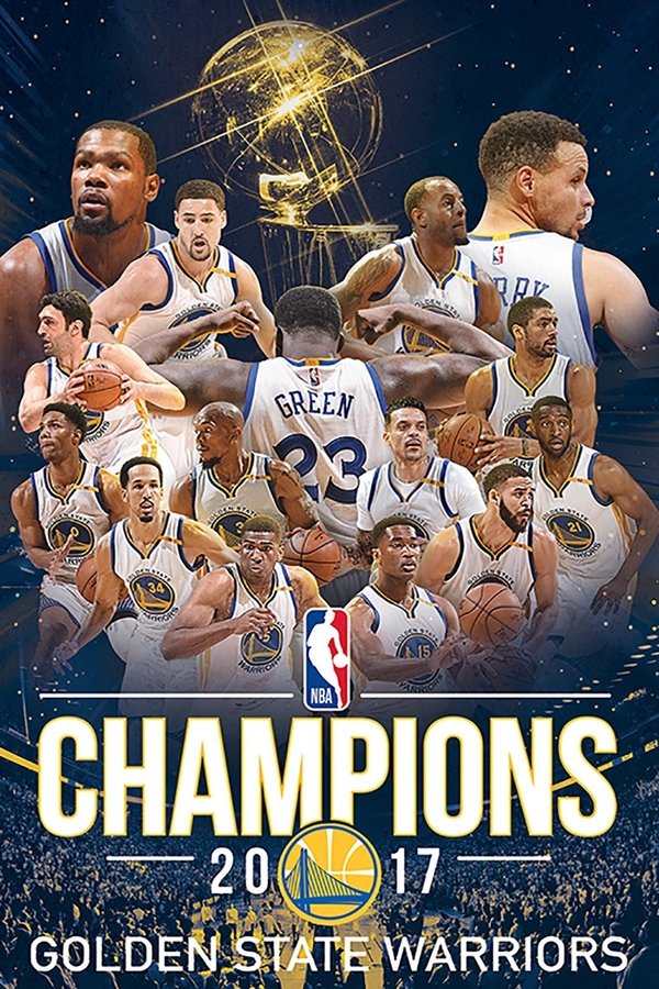 2017 NBA Championship: Golden State Warriors