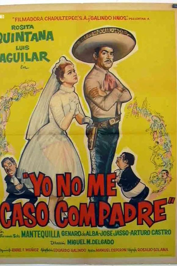 Yo No Me Caso Compadre