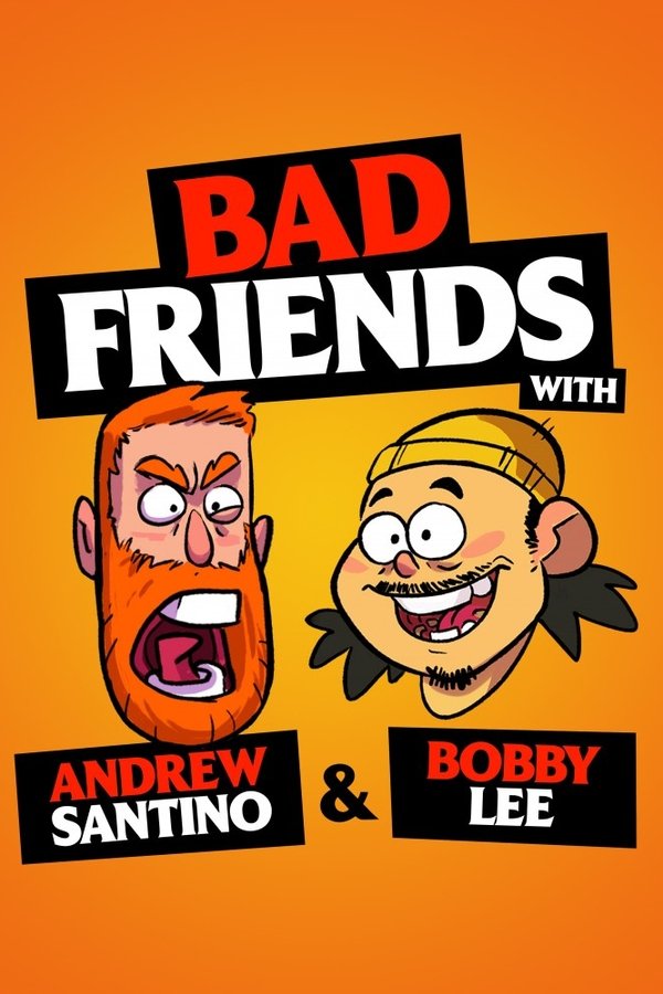 Bad Friends