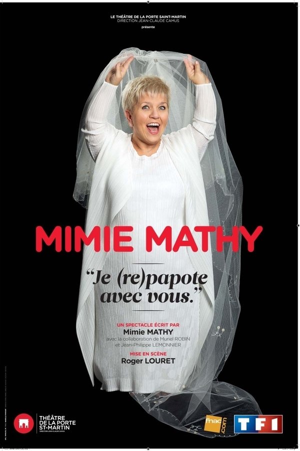 Mimie Mathy - Je (re)papote Avec Vous