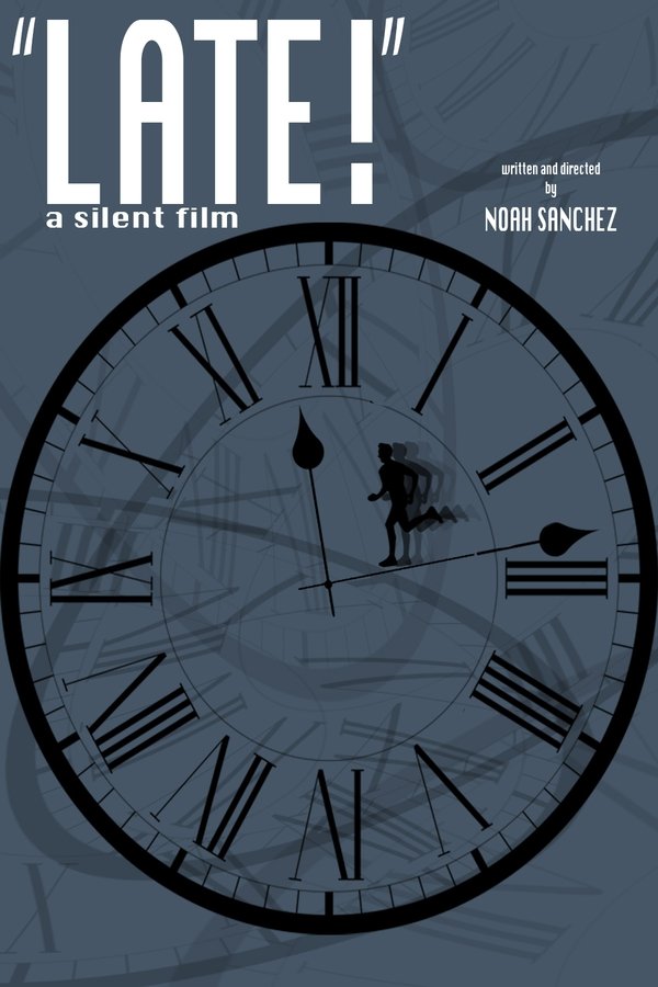 LATE! A Silent Film