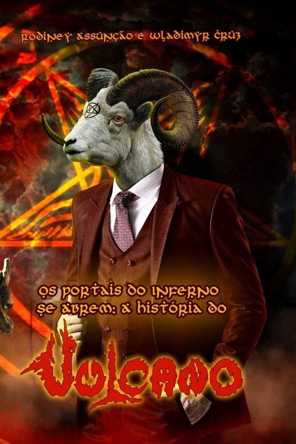Os Portais do Inferno se Abrem: A História do Vulcano