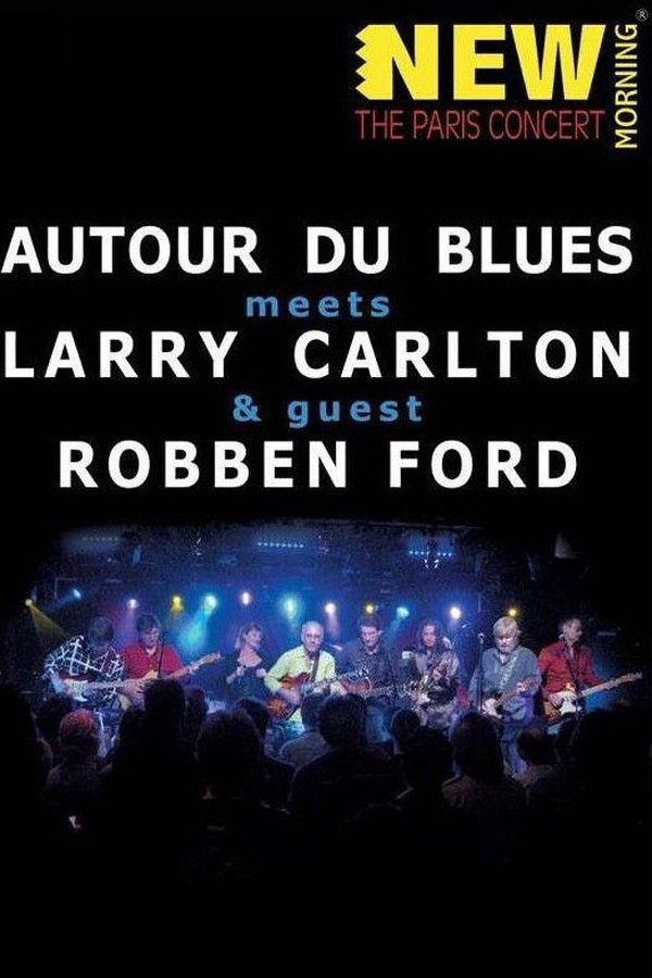 Larry Carlton, Robben Ford & Autour Du Blues - Paris Concert