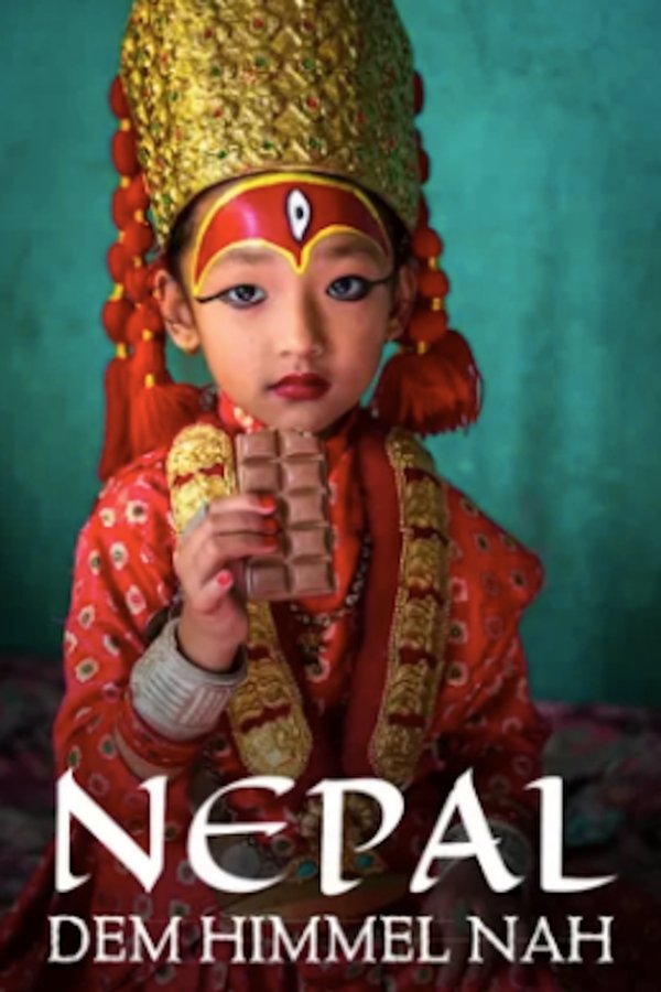 Nepal: Dem Himmel Nah