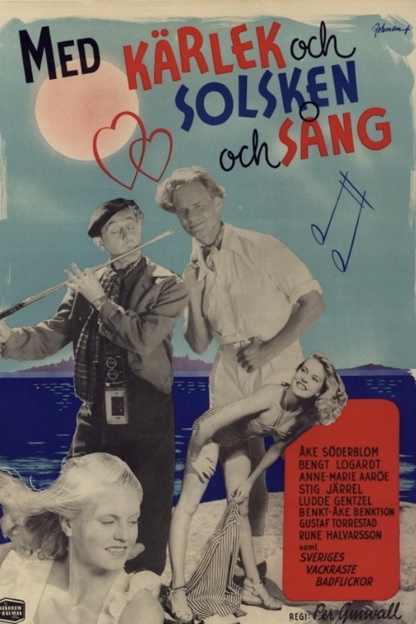 Kärlek, Solsken Och Sång
