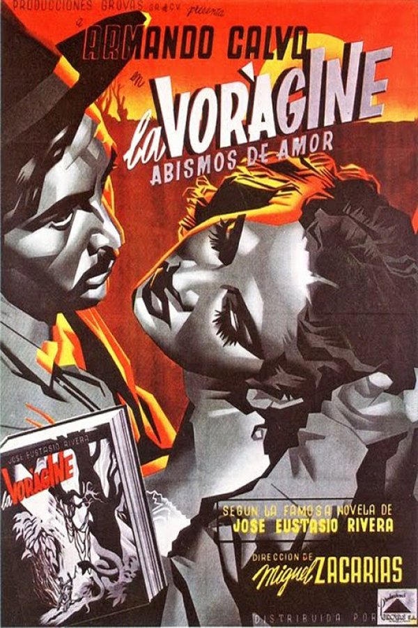 La Vorágine: Abismos De Amor