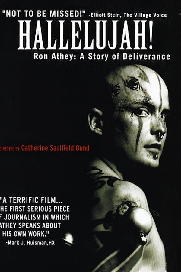 Hallelujah! Ron Athey: A Story Of Deliverance