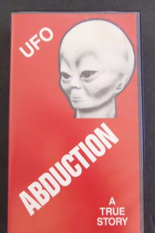 UFO abduction : a true story