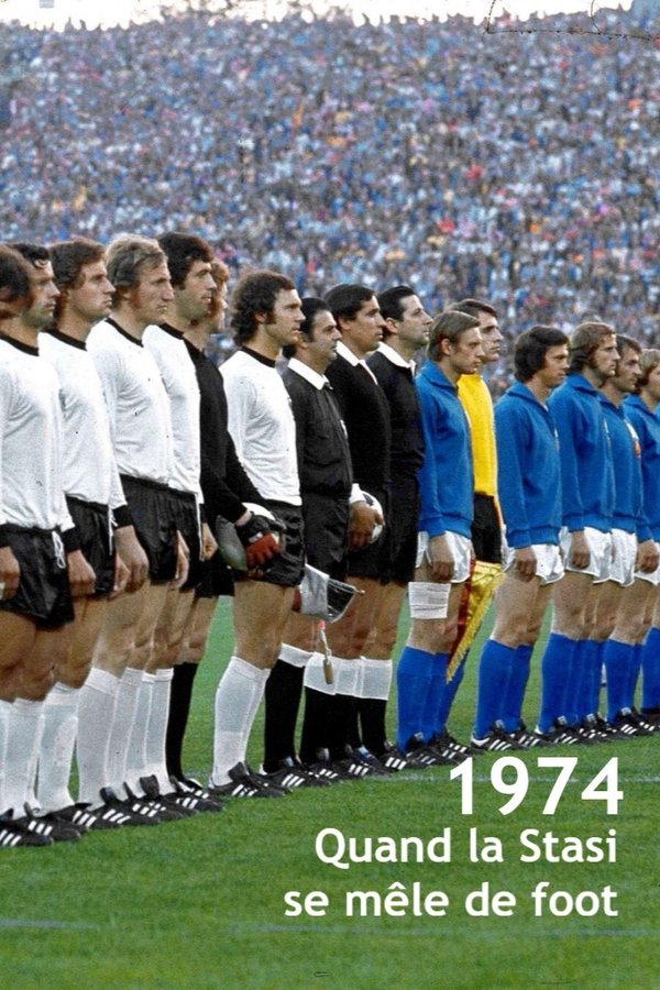 Aktion "Leder" Die Stasi Und Das Deutsche Fußballduel WM'74