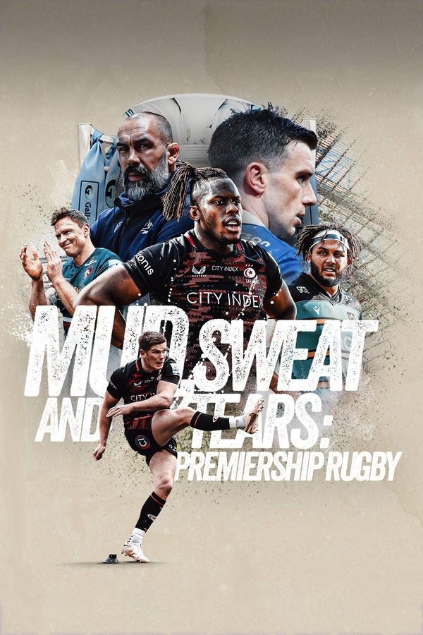 Mud, Sweat And Tears: Premiership Rugby