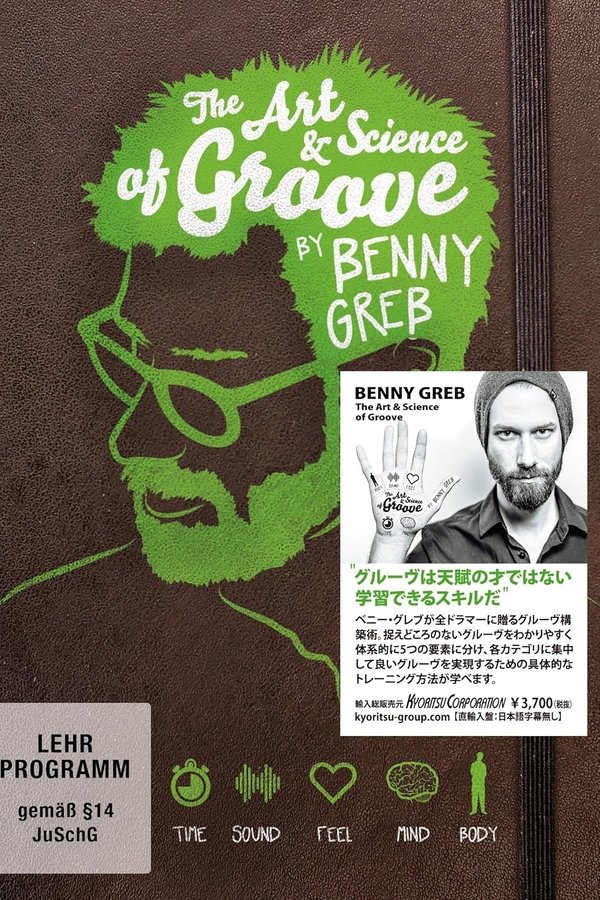 Benny Greb: The Art And Science Of Groove