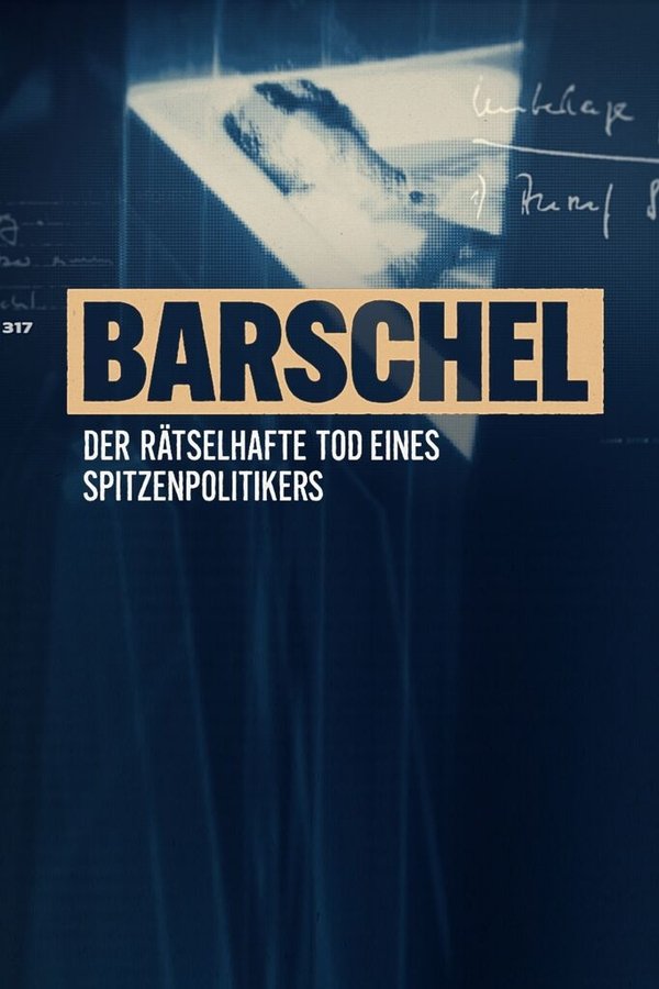 Barschel - Der Rätselhafte Tod Eines Spitzenpolitikers