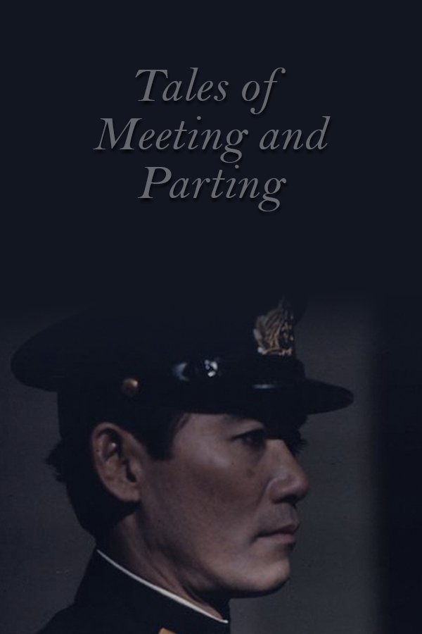 Tales Of Meeting And Parting