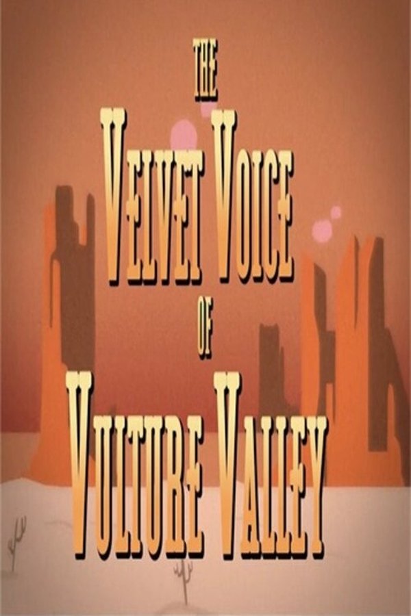 The Velvet Voice Of Vulture Valley