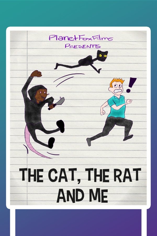 The Cat, The Rat, And Me