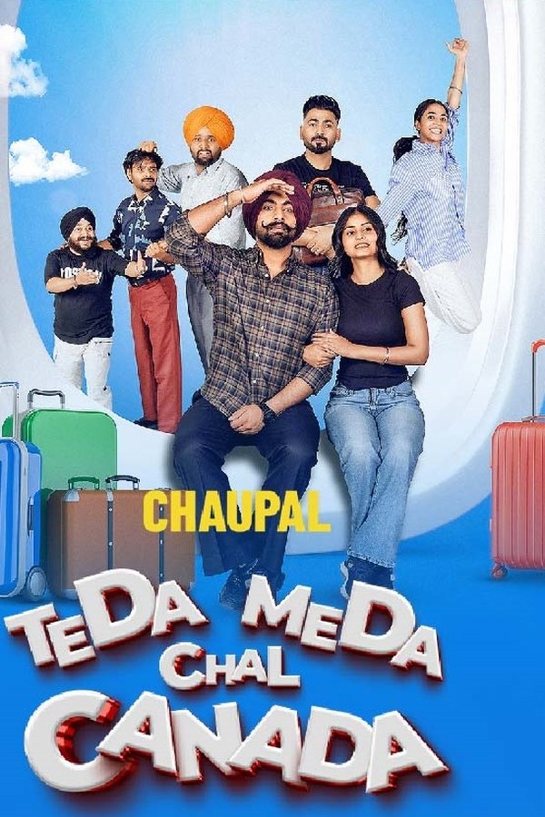 Teda Meda Chal Canada