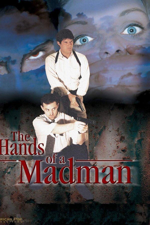 The Hands Of A Madman