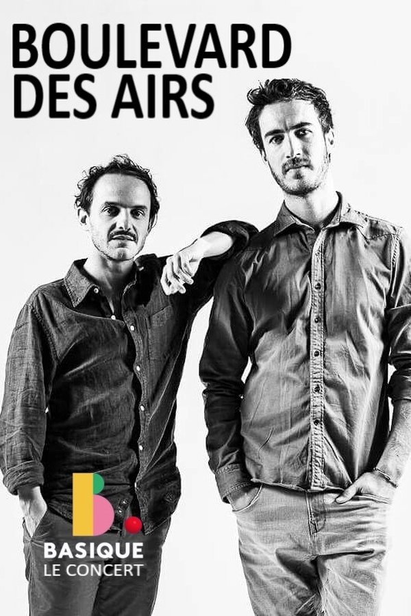 Boulevard Des Airs - Basique Le Concert