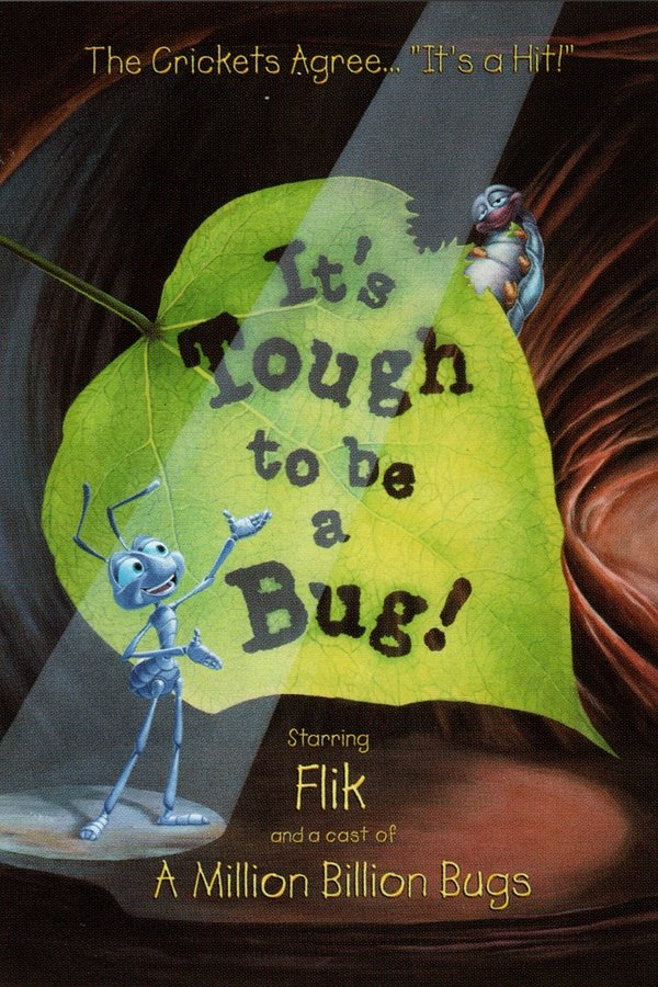 It's Tough To Be A Bug