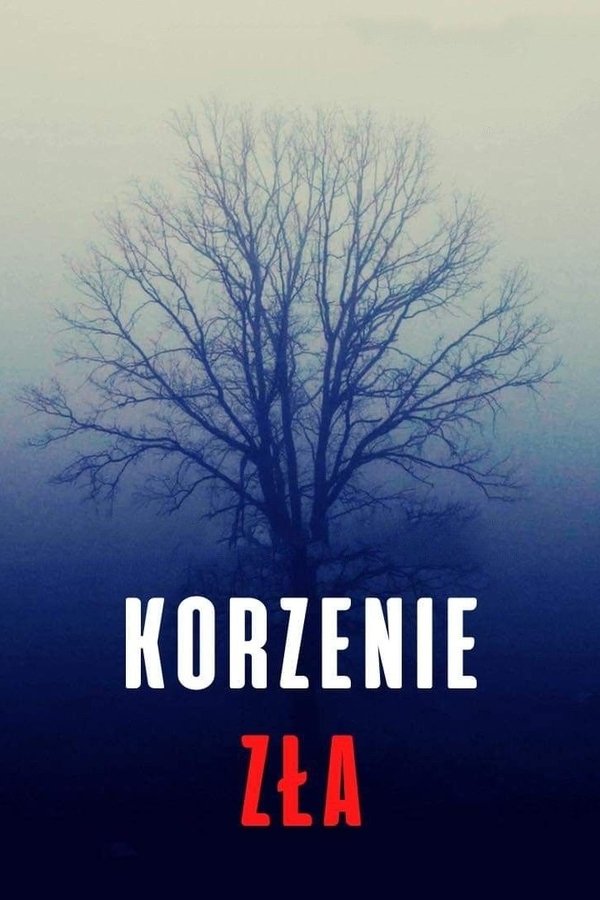 Korzenie Zła