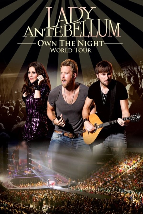 Lady Antebellum: Own The Night World Tour