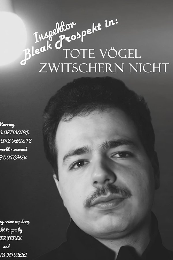 Bleak Prospekt in: "Dead birds don't sing"