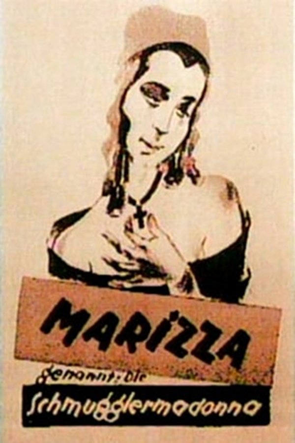 Marizza, Genannt Die Schmuggler-Madonna