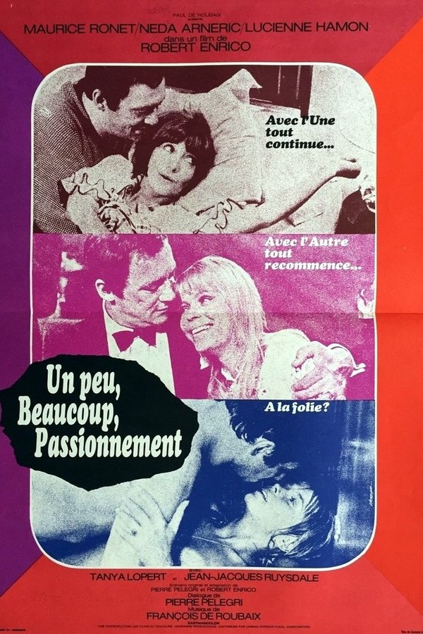 Un Peu, Beaucoup, Passionnément...