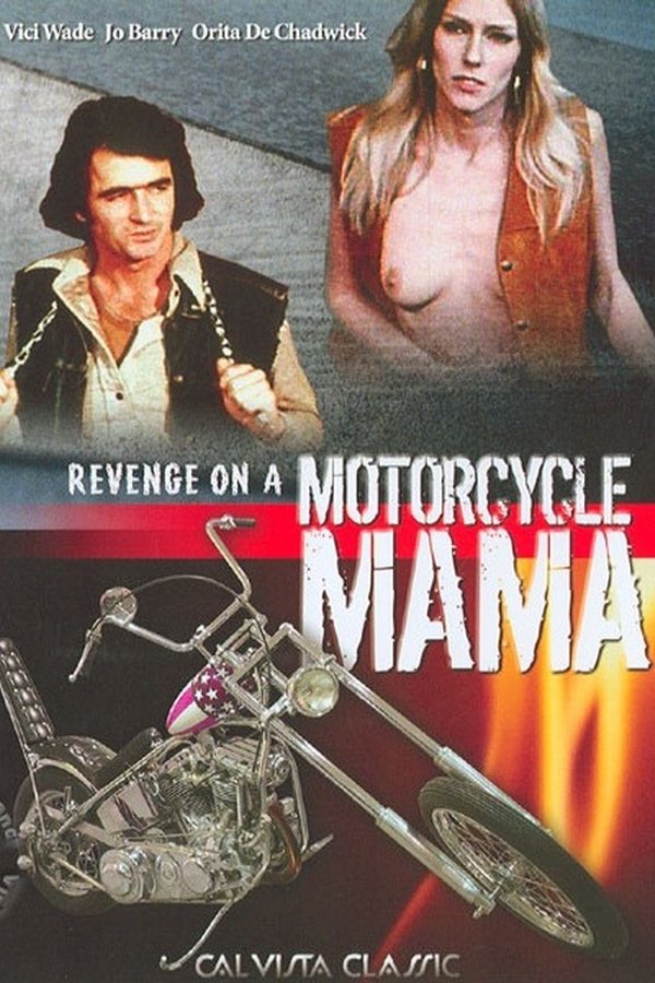 Revenge Of The Motorcycle Mama