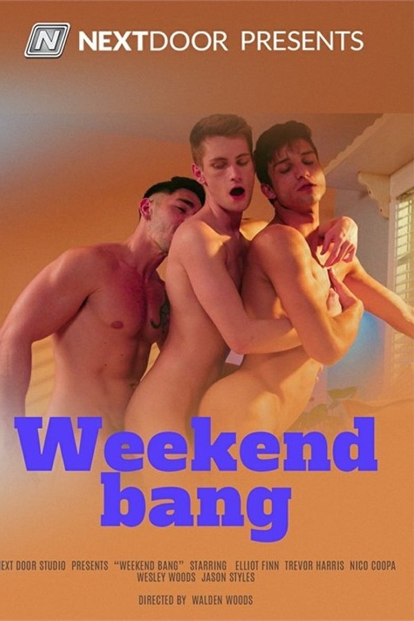 Weekend Bang