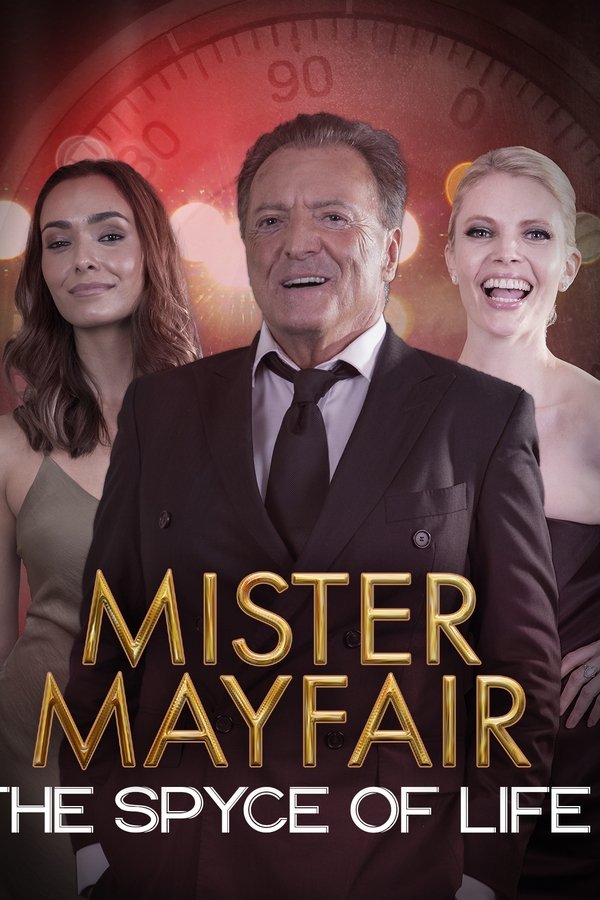 Mister Mayfair: The Spyce Of Life
