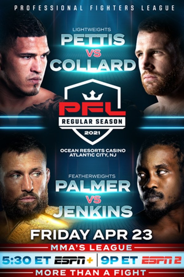 PFL 2021 #1: Regular Season - Pettis Vs. Collard