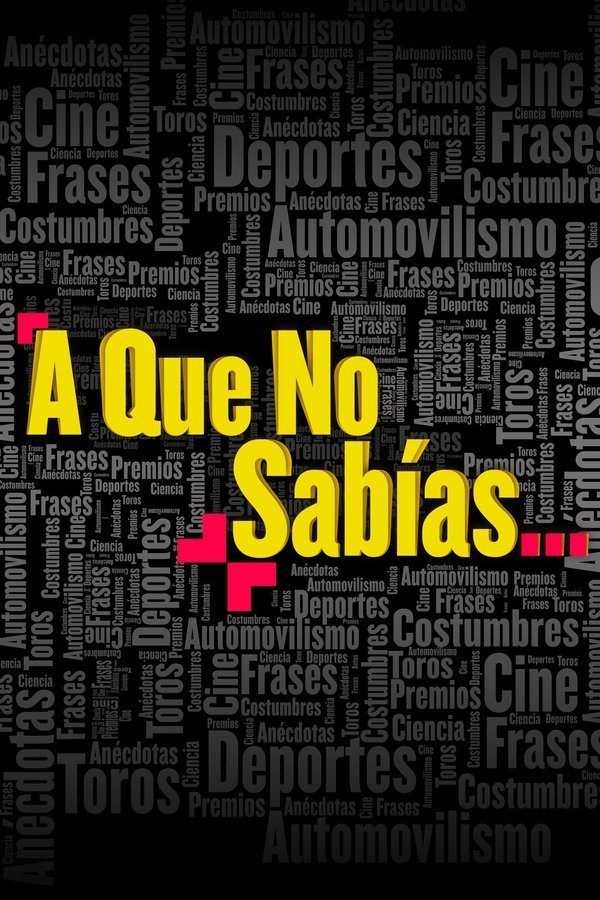 A Que No Sabías