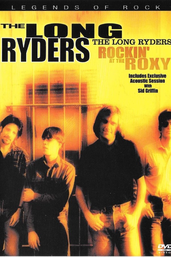 The Long Ryders: Rockin' At The Roxy