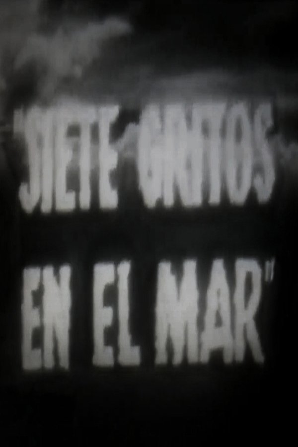 Siete Gritos En El Mar