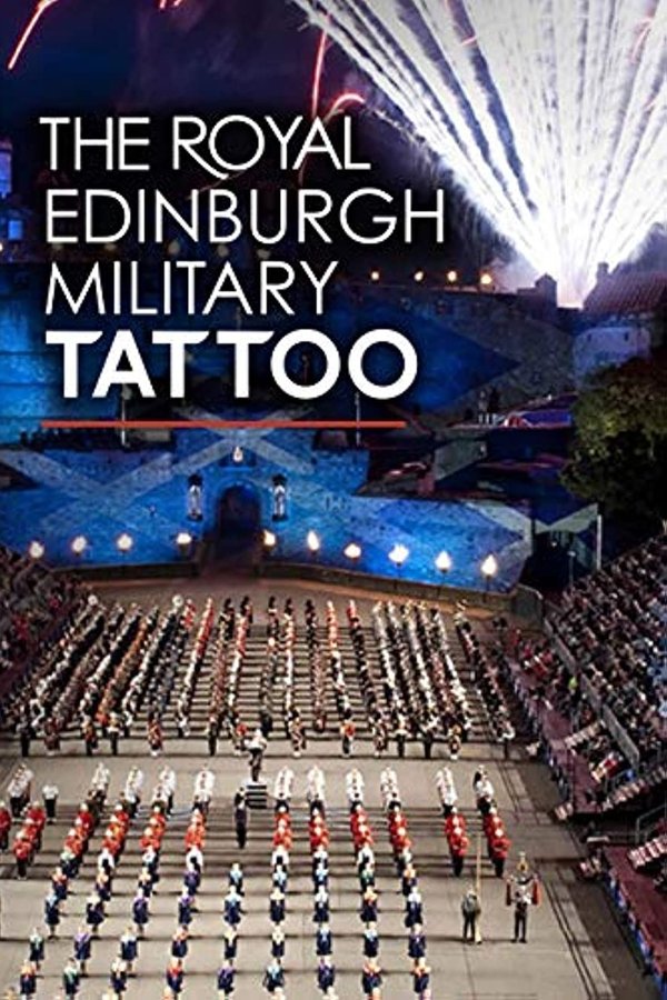 The Royal Edinburgh Military Tattoo - 2022