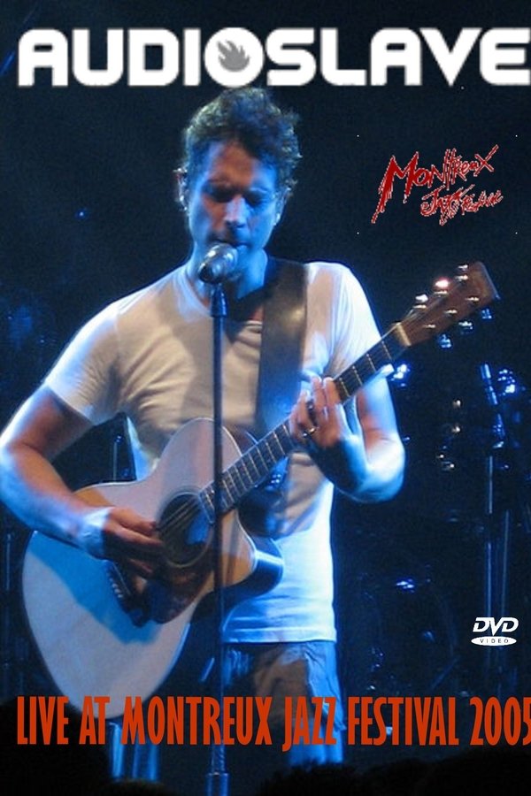 Audioslave: Live At Montreux Jazz Festival