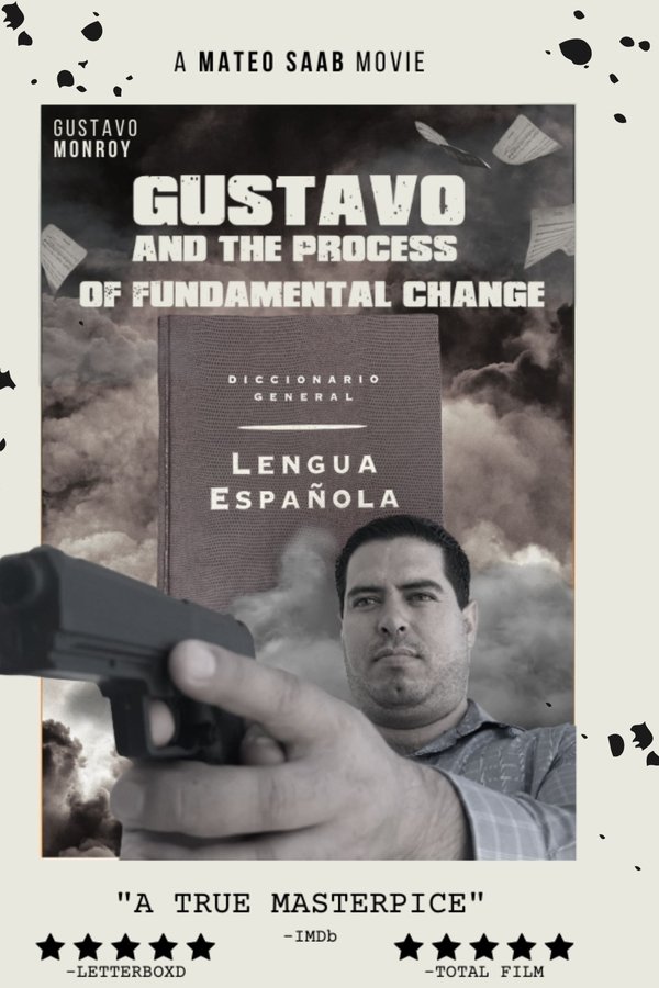Gustavo Y El Proceso Fundamental Del Cambio